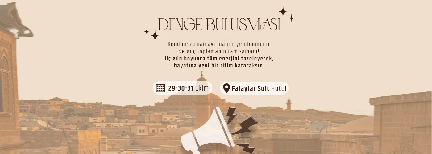 4. Denge Buluşması - Mardin